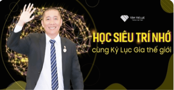 Khoá học "Học Siêu Trí Nhớ cùng Kỷ Lục Gia thế giới"